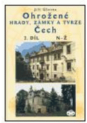 kniha Ohrožené hrady, zámky a tvrze Čech 2. - N-Ž, Libri 2005