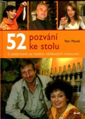 kniha 52 pozvání ke stolu s celebritami za vůněmi oblíbených restaurací, Ikar 2006