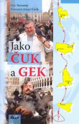 kniha Jako Čuk a Gek, Ikar 2008