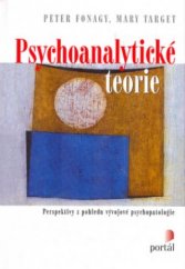kniha Psychoanalytické teorie perspektivy z pohledu vývojové psychopatologie, Portál 2005