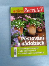 kniha Pěstování v nádobách Edice Receptář, Vltava Labe Media a.s. 2025