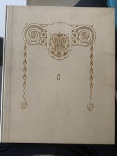 kniha Královské hlavní město Praha [pohledy na město a díla umělecká : reprodukce dle maleb, kreseb a fotografií], Pražská obec 1909