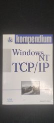 kniha Windows NT TCP/IP, Unis 1999