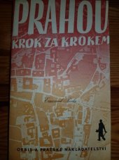 kniha Prahou krok za krokem uměleckohistorický průvodce městem, Orbis 1948