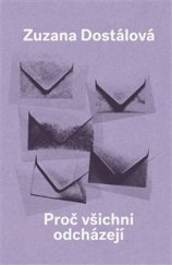 kniha Proč všichni odcházejí, Paseka 2024