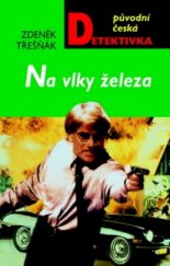 kniha Na vlky železa, MOBA 2004