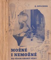 kniha Možné i nemožné ze všech oborů vědy, Orbis 1944