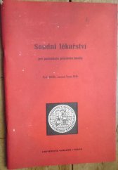 kniha Soudní lékařství pro posluchače právnické fakulty, Univerzita Karlova 1973