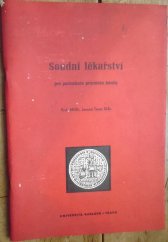 kniha Soudní lékařství pro posluchače právnické fakulty, Univerzita Karlova 1973