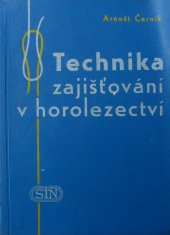 kniha Technika zajišťování v horolezectví, Sportovní a turistické nakladatelství 1961