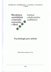 kniha Psychologie pro učitele, Mendelova zemědělská a lesnická univerzita v Brně 2008