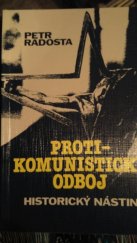 kniha Protikomunistický odboj Historický nástin, Egem 1993