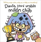 kniha Dievča, ktoré urobilo milión chýb Počúvaj svoje srdce, usiluj sa a nikdy sa nevdzávaj!, Vydavatelstvo Tatran 2025