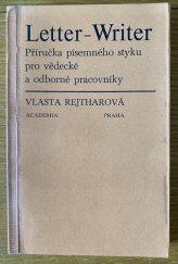 kniha Letter-Writer Příručka písemného styku pro vědecké a odborné pracovníky, Academia 1972