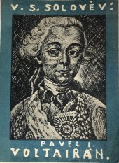 kniha Voltairán 2. díl Kronika čtyř pokolení : Hist. román z konce 18. a začátku 19. stol. o 2 dílech., s.n. 1929