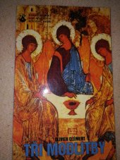 kniha Tři modlitby Otčenáš, Modlitba k Duchu svatému, Modlitba svatého Efréma, Karmelitánské nakladatelství 1997