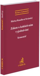 kniha Zákon o kolektivním vyjednávání Komentář, C.H.Beck 2025
