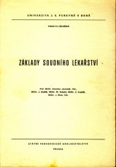 kniha Základy soudního lékařství Určeno pro posl. fak. lék., SPN 1975