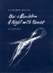 kniha Noc s Hamletem = A night with Hamlet, Academia 1999