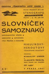 kniha Slovníček samoznaků, samoznakových spřežek, abreviatur, samoznakových předpon a koncovek Mikulíkovy-Heroutovy těsnopisné soustavy, První pražský spolek stenografů 1941