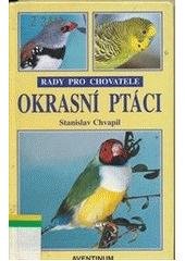 kniha Okrasní ptáci, Aventinum 1998