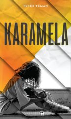 kniha Karamela, Inspira Publishing 2019