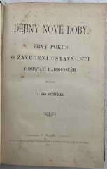 kniha Dějiny nové doby. I, - Prvý pokus o zavedení ústavnosti v soustátí Habsburském, Kotrba 1902