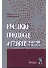 kniha Politické ideologie a teorie od starověku po rok 1848, Aleš Čeněk 2011