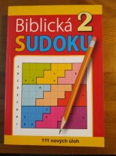 kniha Biblická sudoku 2 [111 nových úloh], Česká biblická společnost 2009