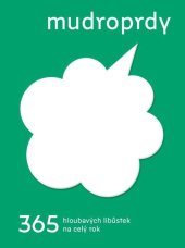 kniha Mudroprdy 365 hloubavých libůstek na celý rok, Mystery Press 2024