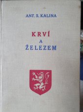 kniha Krví a železem dobyto československé samostatnosti, s.n. 1938