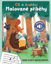 kniha Malované příběhy Čti a doplňuj, První čtení s velkými písmeny, Svojtka 2025