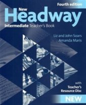 kniha New Headway Intermeditate the Fourth Edition - Teacher´s Books, Oxford 2009