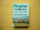 kniha Přeměny venkova venkov našeho věku, Svoboda 1989