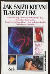kniha Jak snížit krevní tlak bez léků, Erika 1994