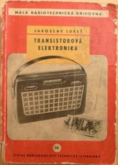 kniha Transistorová elektronika Určeno pro prac. v prům. sdělovací techniky, SNTL 1960