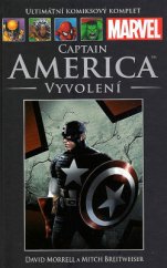 kniha Captain America Vyvolení, Hachette 2014