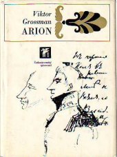 kniha Arion [román o A.S. Puškinovi], Československý spisovatel 1974
