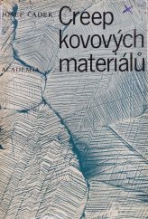 kniha Creep kovových materiálů, Academia 1984