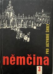 kniha Němčina pro jazykové školy. 3. [díl], Státní pedagogické nakladatelství 1972