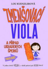 kniha Zmenšovací Viola a případ ukradených šperků, Brio 2014