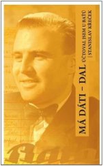 kniha Má dáti - dal Účtoval jsem u Baťů, Edice Baťa 2022