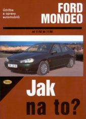 kniha Údržba a opravy automobilů Ford Mondeo - limuzína/hatchback/kombi, Kopp 2002