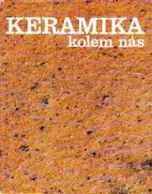 kniha Keramika kolem nás, Československé keramické závody 1985