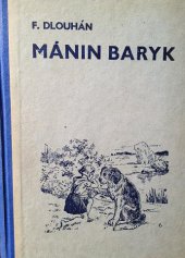 kniha Mánin Baryk příběhy malého děvčátka a velkého psa, Vladimír Zrubecký 1941