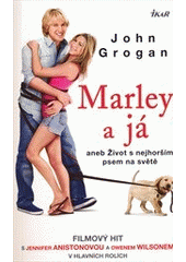kniha Marley a já, aneb, Život s nejhorším psem na světě, Ikar 2012