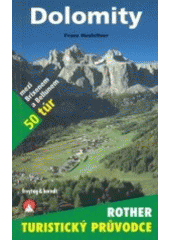 kniha Dolomity 50 horských túr mezi Brixenem a Bellunem, Freytag & Berndt 2004