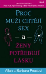 kniha Proč muži chtějí sex a ženy potřebují lásku, Ikar 2010