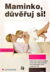 kniha Maminko, důvěřuj si!, Grada 2015