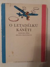 kniha O letadélku Káněti Veselé příhody pekelských dětí a jejich psa s malým letadlem : Pro malé čtenáře, SNDK 1967